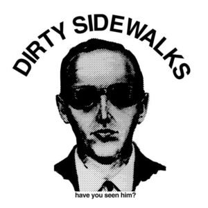 Dirty Sidewalks