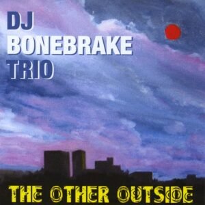 Dj Bonebrake Trio