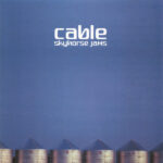 CABLE – SKYHORSE JAMS