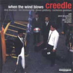 CREEDLE – WHEN THE WIND BLOWS