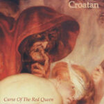 CROATAN – CURSE OF THE RED QUEEN