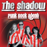 THE SHADOW – PUNK ROCK AGENT