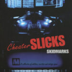 CHEATER SLICKS – SKIDMARKS