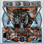 CANYONS/TIGON/FOREIGN THEATERS – SPLIT