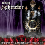 MIGHTY SPHINCTER – UNDEAD AT HAMMERSMITH ODEON 1987