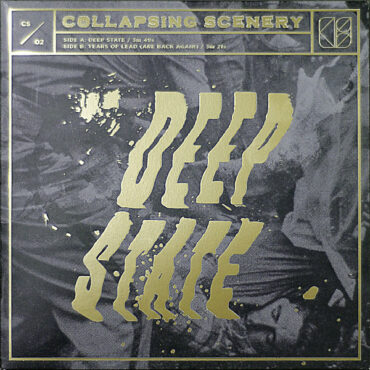 COLLAPSING SCENERY – DEEP STATE/YEARS OF LEAD (ARE BACK AGAIN)