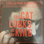 COLLAPSING SCENERY – THE CAT LOOKS AT THE KING