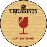 SKINTS, THE - OUT MY MIND