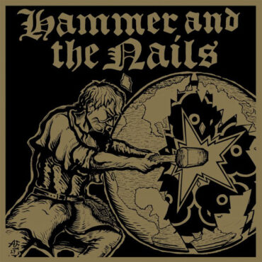 HAMMER AND THE NAILS - HAMMER AND THE NAILS