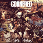 CORNERED - HATE MANTRAS