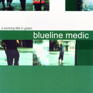 BLUELINE MEDIC – A WORKING TITLE IN GREEN