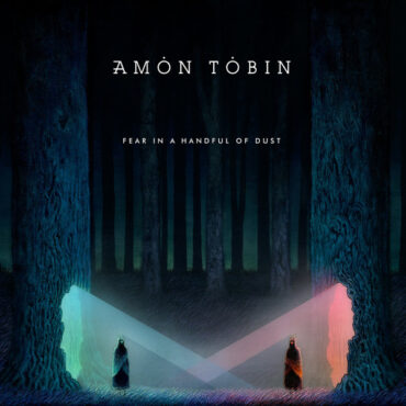 TOBIN, AMON - FEAR IN A HANDFUL OF DUST