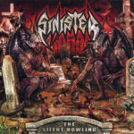 SINISTER - THE SILENT HOWLING