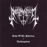 NACHTMYSTIUM - REIGN OF THE MALICIOUS