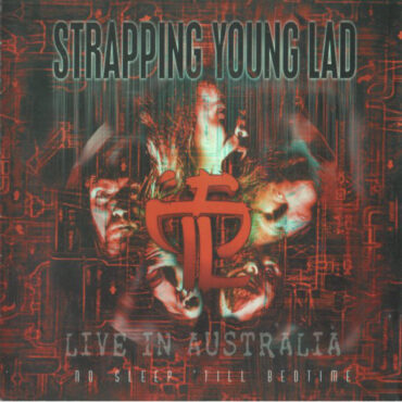 STRAPPING YOUNG LAD - LIVE IN AUSTRALIA (OR