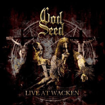 GOD SEED - LIVE AT WACKEN