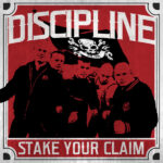 DISCIPLINE - STAKE YOUR CLAIM