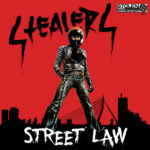 STEALERS - STREET LAW