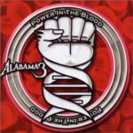 ALABAMA 3 – POWER IN THE BLOOD