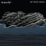 THE ALBUM LEAF – BETWEEN WAVES (BLACK)