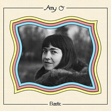 AMY O – ELASTIC