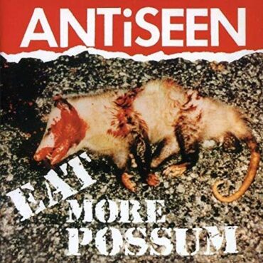 ANTISEEN – EAT MORE POSSUM