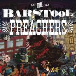 THE BAR STOOL PREACHERS – BLATANT PROPAGANDA