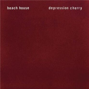 BEACH HOUSE – DEPRESSION CHERRY