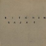 BITCHIN BAJAS – BITCHIN BAJAS