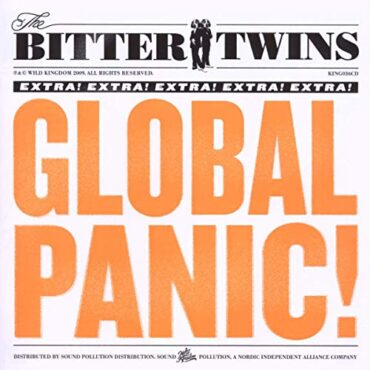 BITTER TWINS – GLOBAL PANIC