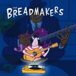 THE BREADMAKERS – THE BREADMAKERS