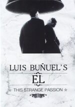 LUIS BUNUEL – EL (THIS STRANGE PASSION)