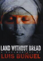 LUIS BUNUEL – LAND WITHOUT BREAD