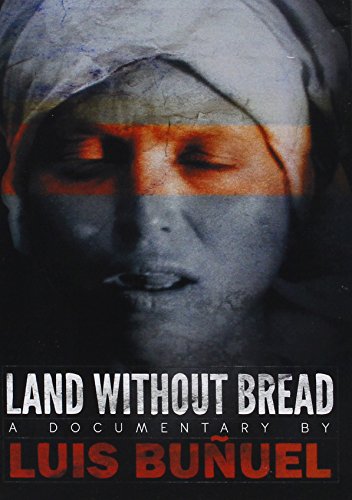 LUIS BUNUEL – LAND WITHOUT BREAD