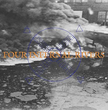 TOM & PAT MURANO CARTER – FOUR INFERNAL RIVERS