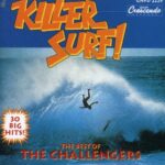 THE CHALLENGERS – KILLER SURF!