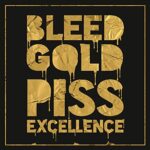 CHERUB – BLEED GOLD, PISS EXCELLENCE