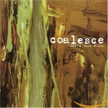 COALESCE – 002 A SAFE PLACE