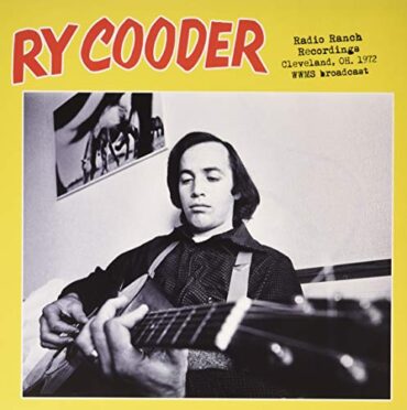 RY COODER – RADIO RANCH, CLEVELAND OH, DEC. 12, 1972