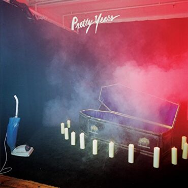 CYMBALS EAT GUITARS – PRETTY YEARS