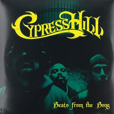 CYPRESS HILL – BEATS FROM THE BONG