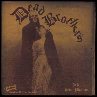 THE DEAD BROTHERS – THE 5TH SIN-PHONIE