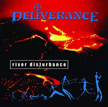 DELIVERANCE – RIVER DISTURBANCE