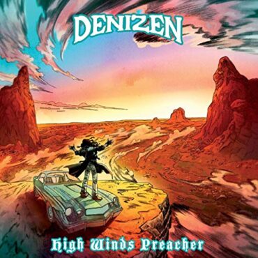 DENIZEN – HIGH-WIND-PREACHER