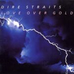 DIRE STRAITS – LOVE OVER GOLD (SYEOR)