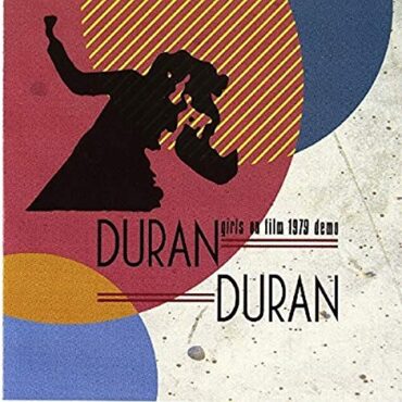 DURAN DURAN – GIRLS ON FILM – 1979 DEMO