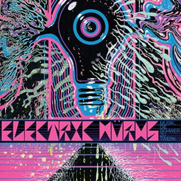 ElectronicIC WURMS – MUSIK, DIE SCHWER ZU TWERK