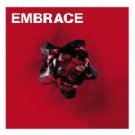 EMBRACE – OUT OF NOTHING