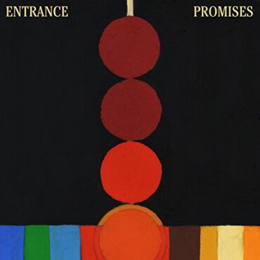 ENTRANCE – PROMISES