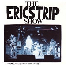 ERIC’S TRIP – THE ERIC’S TRIP SHOW